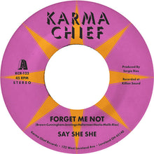 Say She She - No me olvides / Blow My Mind (sencillo de 7") [Vinilo]