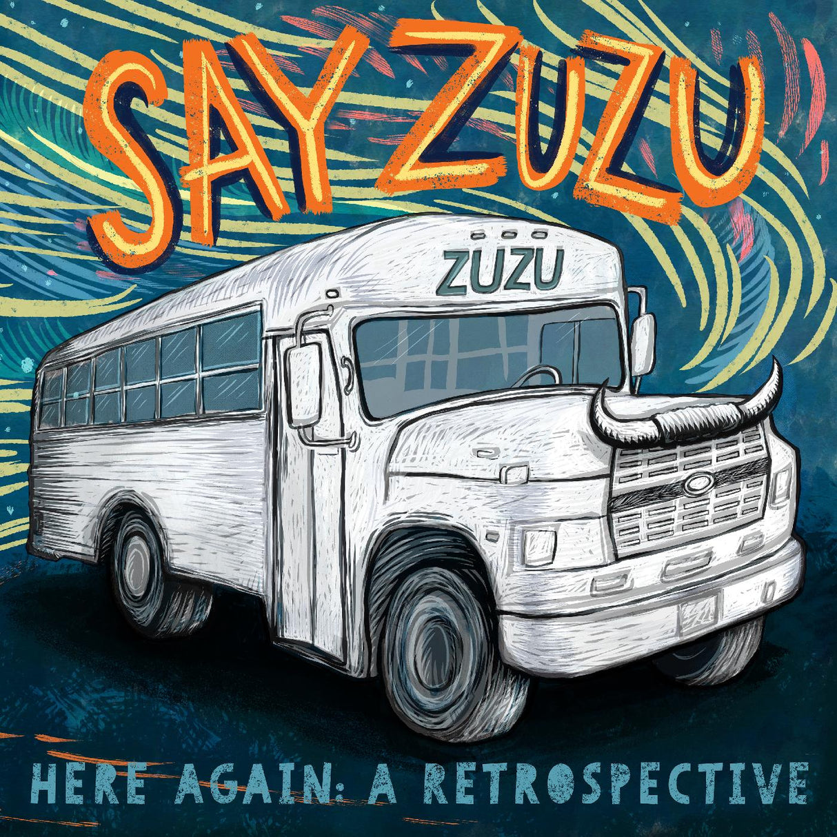 Say ZuZu - Here Again: A Retrospective (1994-2002) [Vinyl]