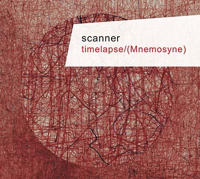 SCANNER - Timelapse/(Mnemosyne) [CD]