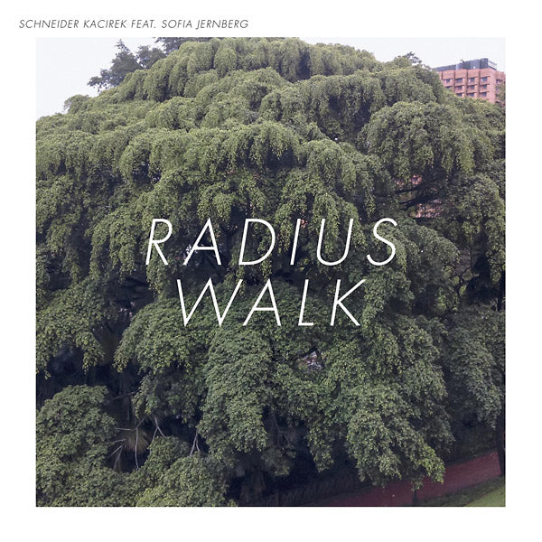 SCHNEIDER KACIREK - Radius Walk [CD]