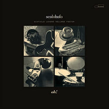 Scolohofo - ¡Oh! (Serie Blue Note Tone Poet) [2 LP] [Vinilo]