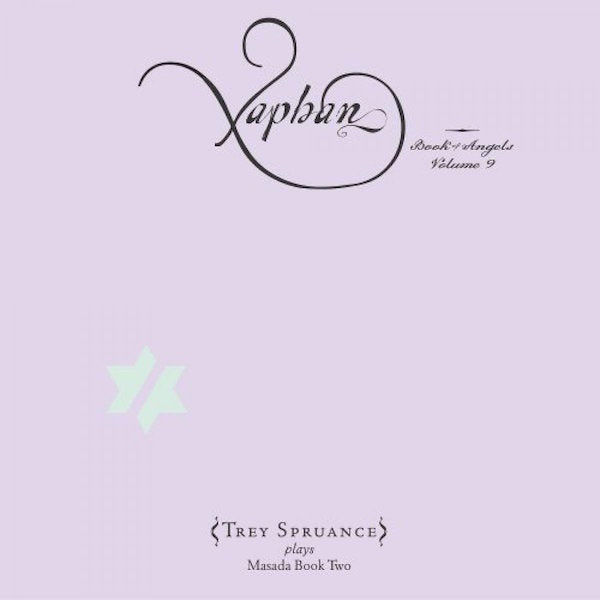 Xaphan: The Book of Angels Volume 9 [CD]