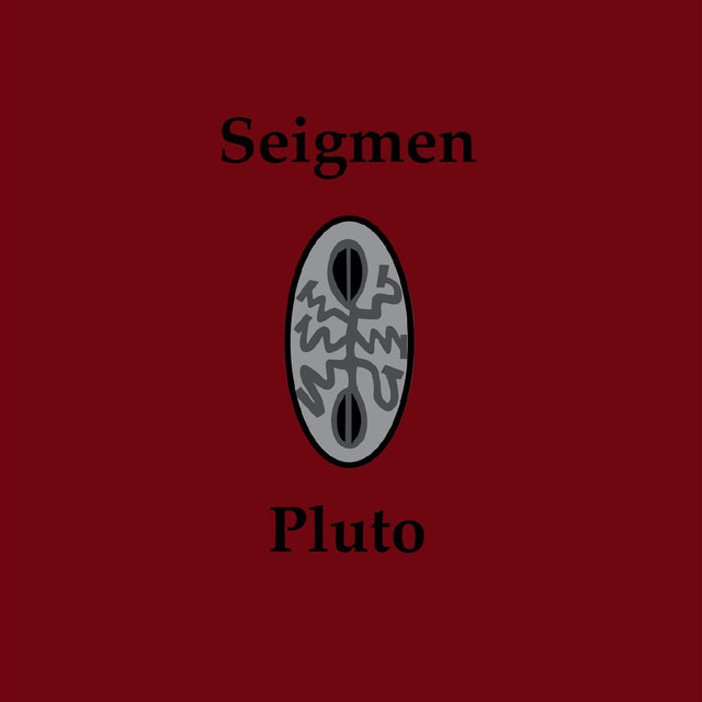 Seigmen - Pluto [CD]