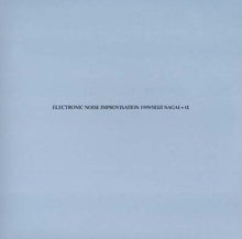 SEIJI NAGAI - Electronic Noise Improvisation 1999 [Vinyl]