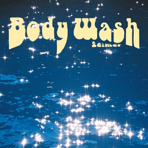 Selmer - Body Wash [LP] [Vinyl]
