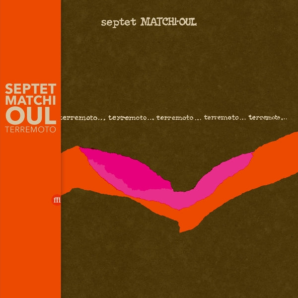 SEPTET MATCHI-OUL - Terremoto [Vinyl]