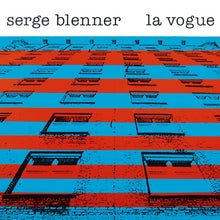 SERGE BLENNER - La Vogue [Vinyl]