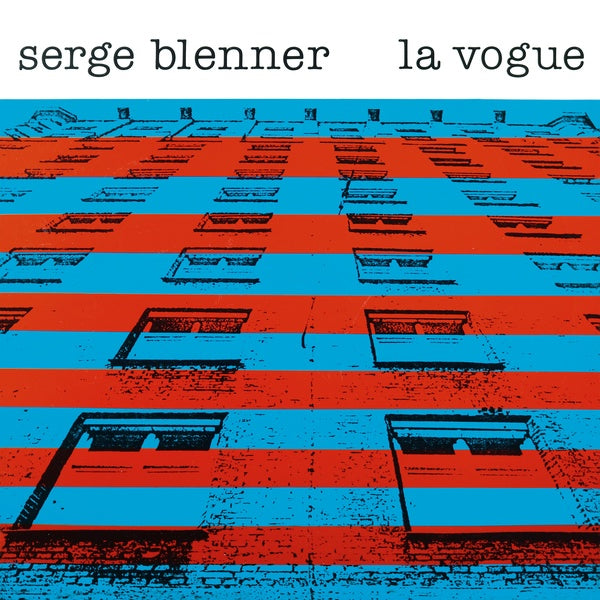 SERGE BLENNER - La Vogue [CD]