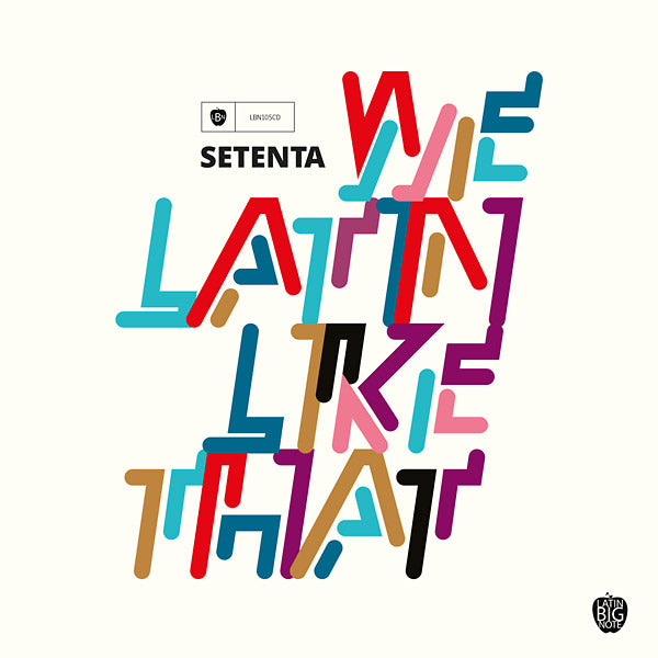 SETENTA - We Latin Like That [CD]