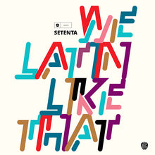 We Latin Like That [Vinyl]