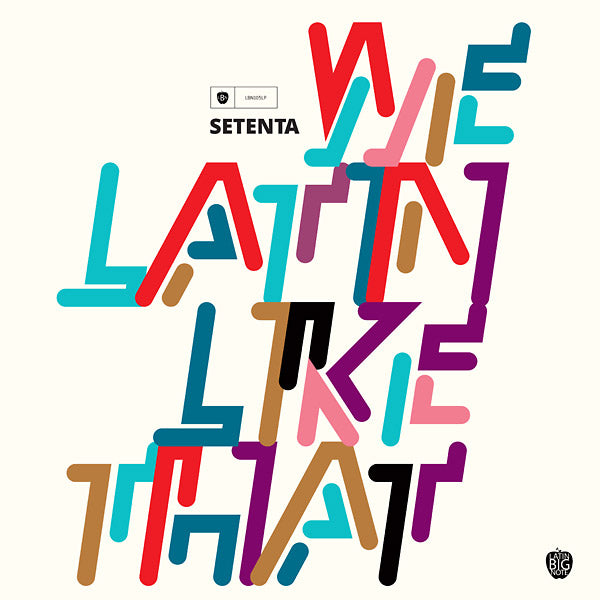 SETENTA - We Latin Like That [Vinyl]