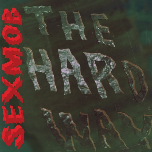 SEXMOB - The Hard Way [Vinyl]