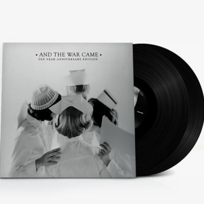 And the War Came: Ten Year Anniversary Edition (Gatefold LP Jacket) (2 Lp's) [Vinyl]