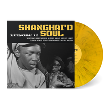 Varios artistas - Shanghai'd Soul Episodio 12 (salpicaduras de amarillo opaco y negro) [Vinilo]