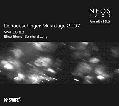 Donaueschinger Musiktage 2007: War Zones [CD]