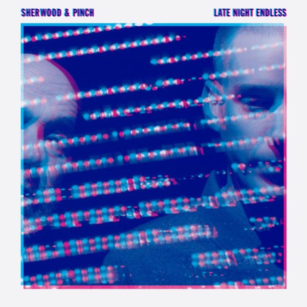 Sherwood & Pinch - Late Night Endless [CD]