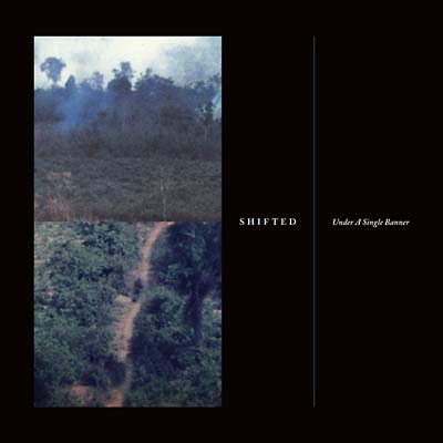 SHIFTED - Under a Single Banner [Vinyl]