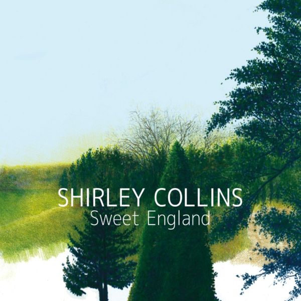 Shirley Collins - Sweet England [CD]