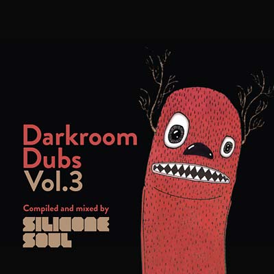 SILICONE SOUL - Darkroom Dubs Vol. 3 [CD]