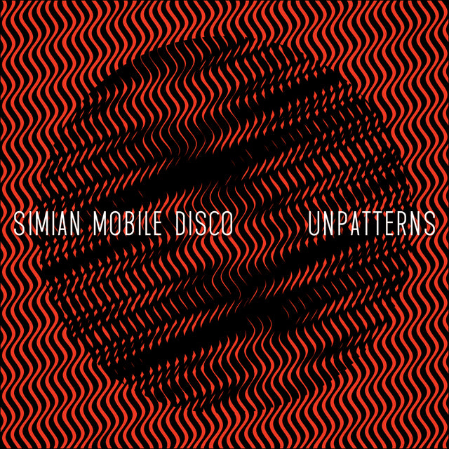 Simian Mobile Disco - Unpatterns [CD]