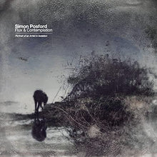 Simon Posford - Flux &amp; Contemplation: retrato de un artista en aislamiento [2 LP] [Vinilo]