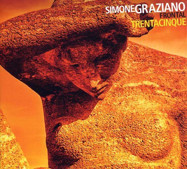 SIMONE GRAZIANO FRONTAL - Trentacinque [CD]