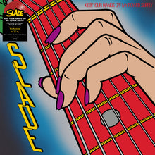Slade - Keep Your Hands Off My Power Supply (INDIE EX) [Vinyl]