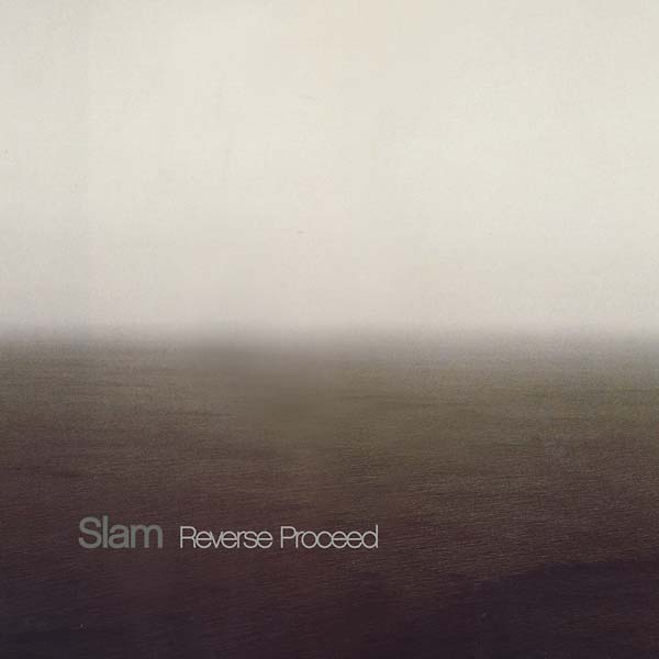 Slam - Reverse Proceed [CD]