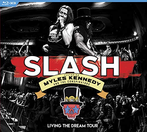 Slash featuring Myles Kennedy & The Conspirators - Living The Dream Tour [Blu-Ray/2 CD] [Blu-Ray]