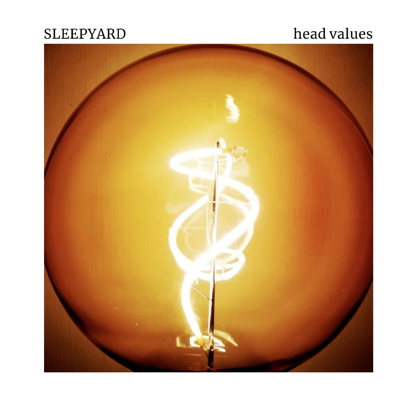 Sleepyard - Valores de la cabeza [Vinilo]