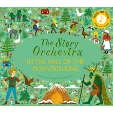 The Story Orchestra: In the Hall of the Mountain King: Press the Note to Hear Grieg's Music