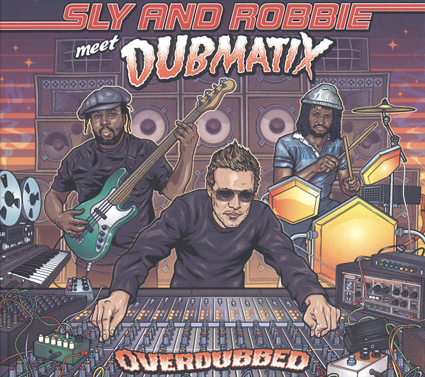 SLY & ROBBIE MEET DUBMATIX - Overdubbed [CD]