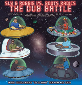 Sly &amp; Robbie vs. Roots Radics - Dub Battle (RSD 4.22.23) [Vinilo]