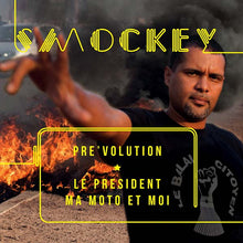 Pre'volution: Le Président, Ma Moto et Moi [CD]