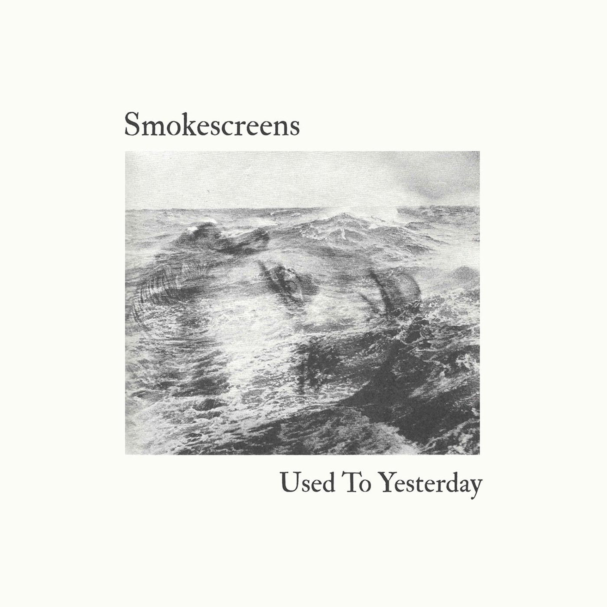 Smokescreens - Used To Yesterday [CD]