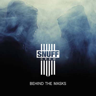 SNUFF CREW - Behind the Masks [CD]