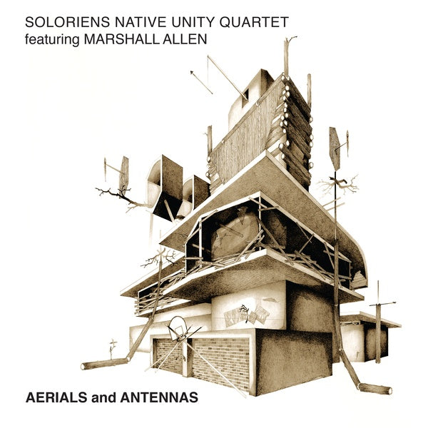 SOLORIENS NATIVE UNITY QUARTET FEATURING MARSHALL - Aerials and Antennas [Vinyl]