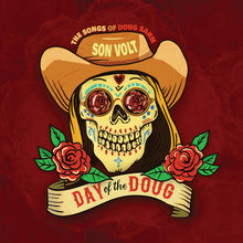 Son Volt - Day of the Doug (RSD 4.22.23) [Vinyl]