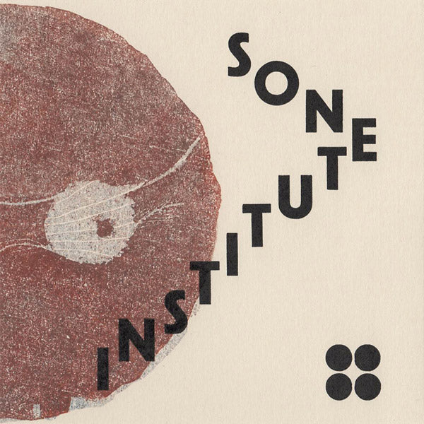 SONE INSTITUTE - Where Moth and Rust Consume [CD]