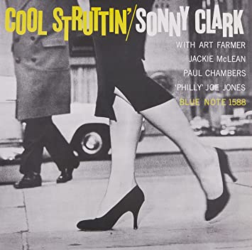 Sonny Clark - Cool Struttin' (Blue Note Classic Series) [Vinyl]