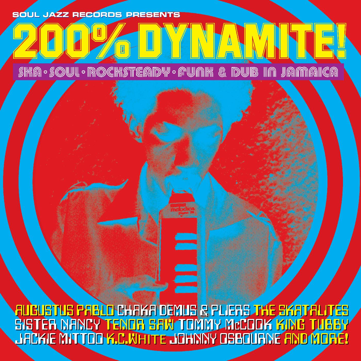 200% DYNAMITE! Ska, Soul, Rocksteady, Funk & Dub in Jamaica [CD]