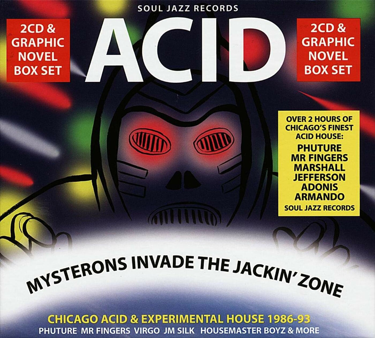 Soul Jazz Records presenta - Los Acid Mysterons invaden la zona de Jackin: Chicago House 1986-93 [CD]