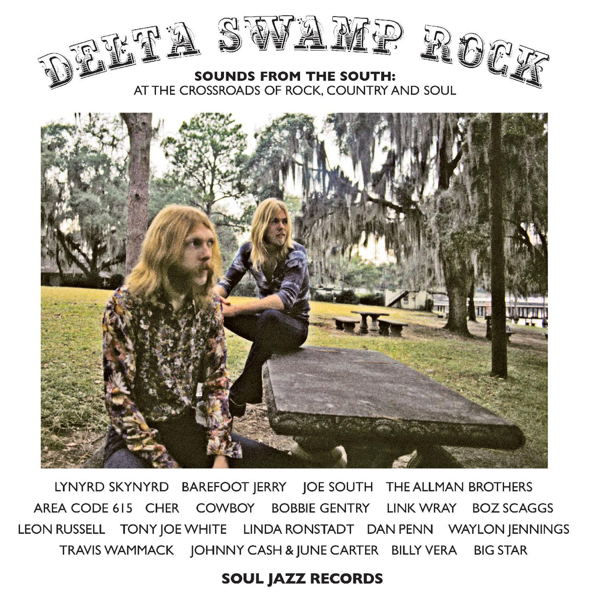 Soul Jazz Records presenta - Delta Swamp Rock - Sonidos del sur: en la encrucijada del rock, el country y el soul [Vinilo]