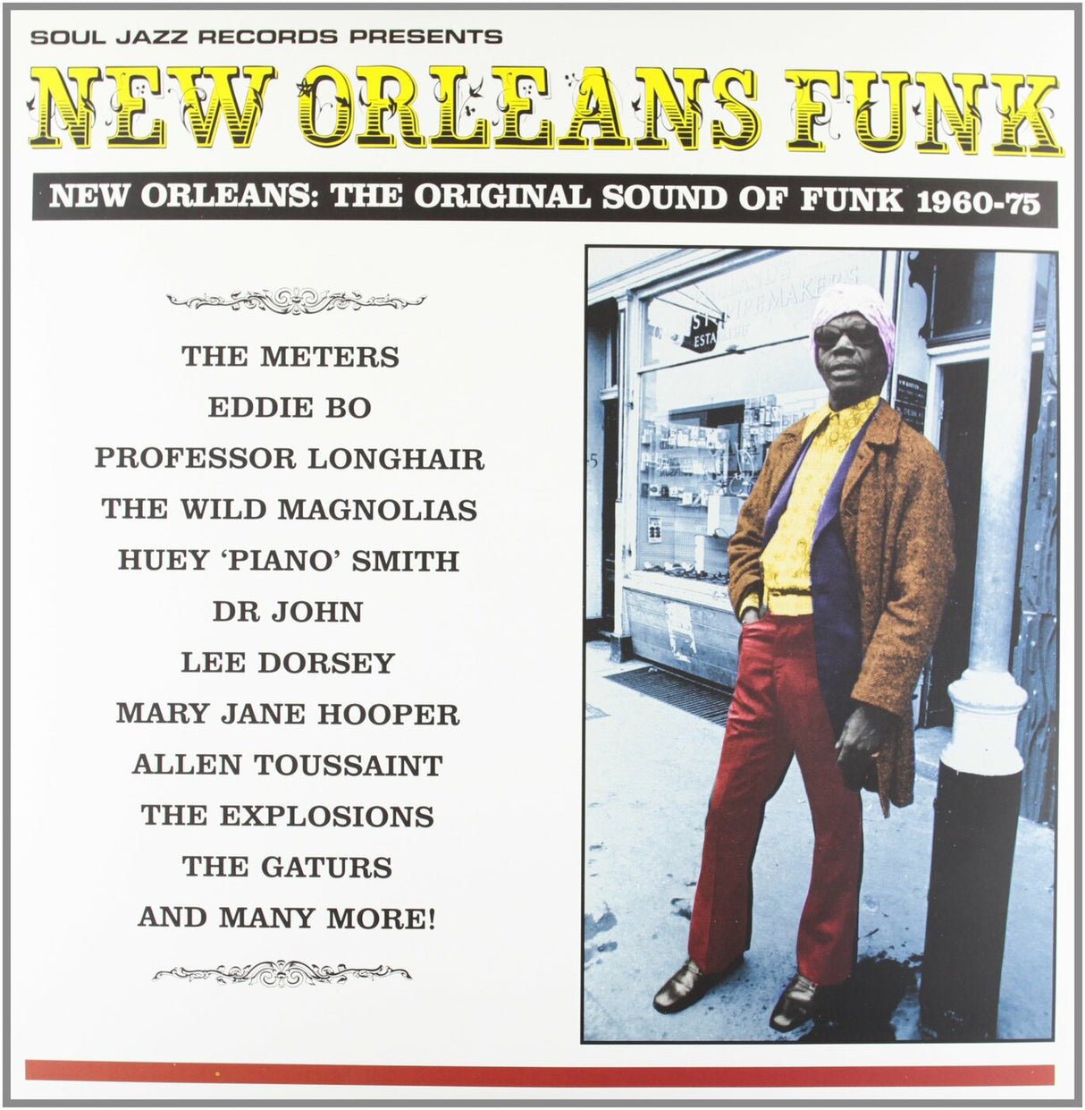 Soul Jazz Records Presents - New Orleans Funk: Original Sound of Funk 1960-75 [Vinyl]