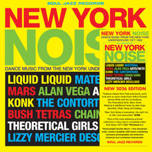 Soul Jazz Records Presents - New York Noise - Dance Music From The New York Underground 1978-82 [Vinyl]