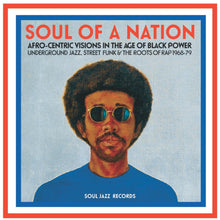 Soul Jazz Records presenta: Soul Of A Nation: visiones afrocéntricas en la era del poder negro [Vinilo]