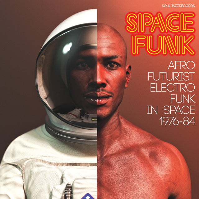 Soul Jazz Records presenta: Space Funk: electro funk afrofuturista en el espacio 1976-84 [CD]