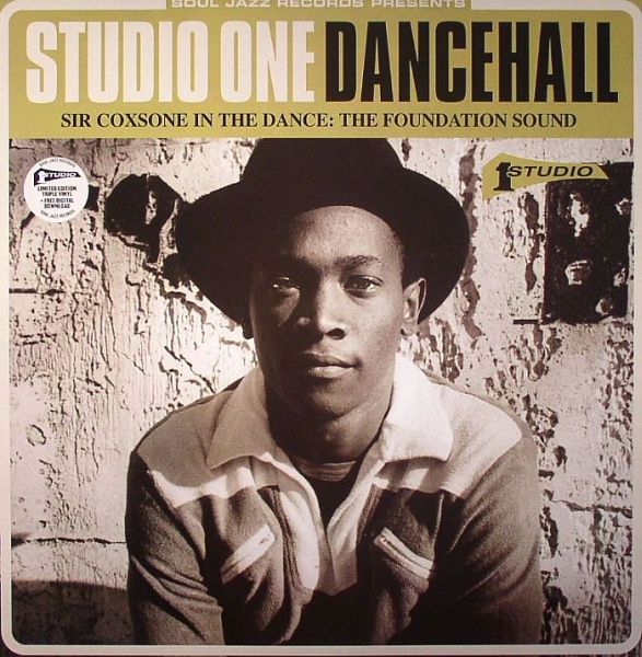 Soul Jazz Records Presents - Studio One Dancehall: Sir Coxsone In The Dance: The Foundation Sound [CD]