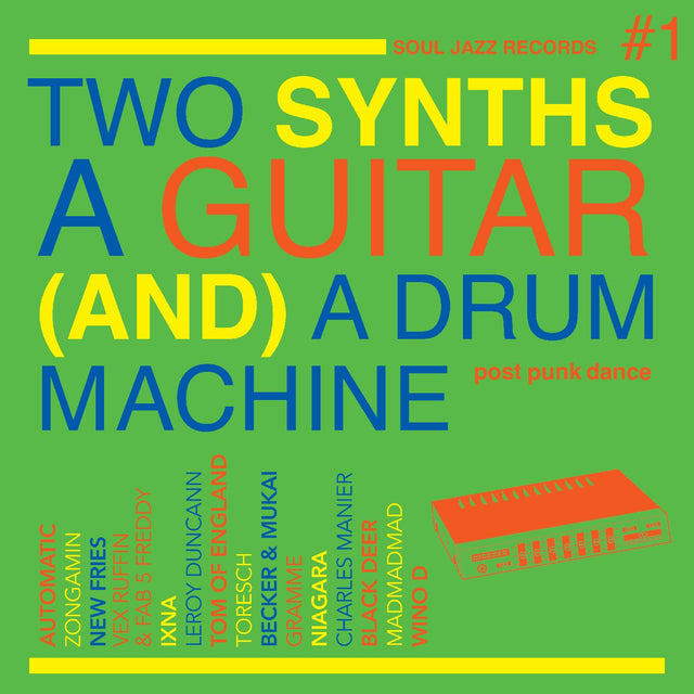 Soul Jazz Records Presents - Two Synths, A Guitar (And) A Drum Machine ‚Äì Post Punk Dance Vol.1 [CD]