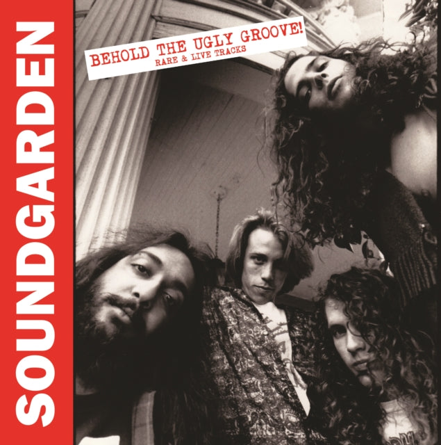 Soundgarden - Behold The Ugly Groove! Rare & Live Tracks [Import] [Vinyl]